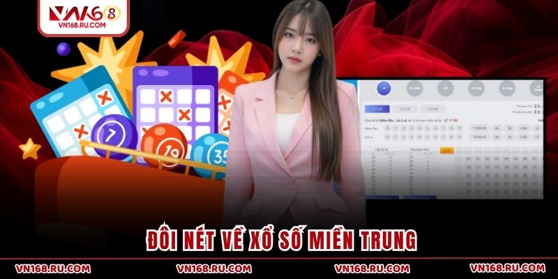 Đôi nét về xổ số miền Trung