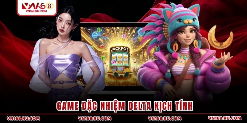 Game Đặc Nhiệm Delta kịch tính