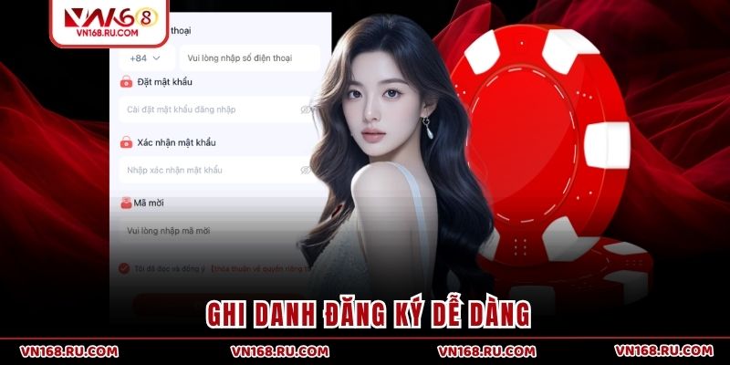 Ghi danh đăng ký dễ dàng