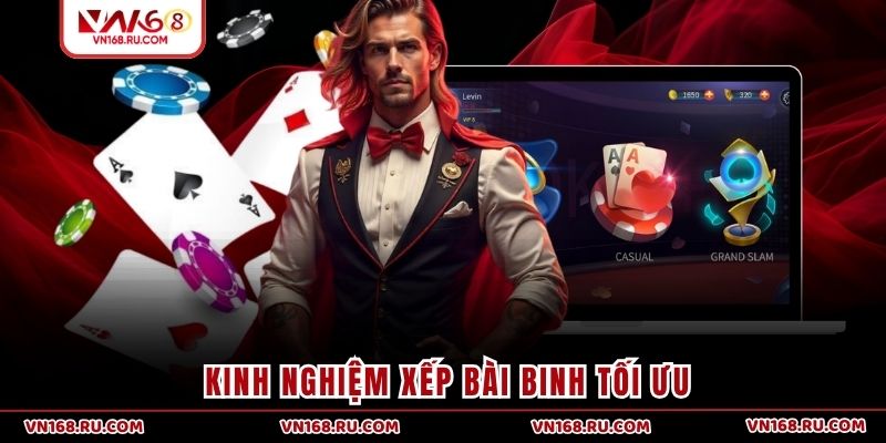 Kinh nghiệm xếp bài Binh tối ưu