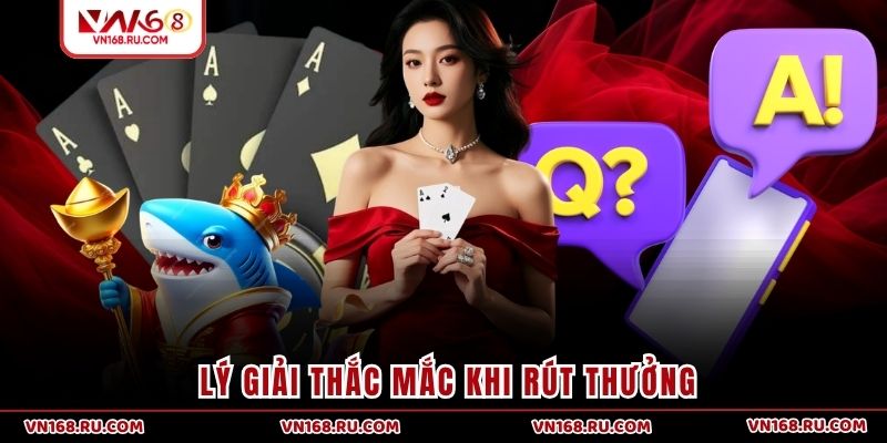 Lý giải thắc mắc khi rút thưởng