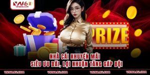 Nhà Cái Khuyến Mãi - Siêu Ưu Đãi, Lợi Nhuận Tăng Gấp Bội