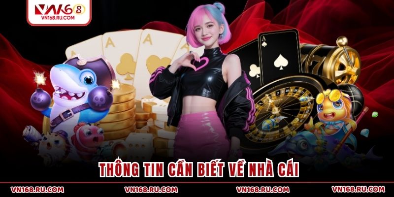 Thông tin cần biết về nhà cái